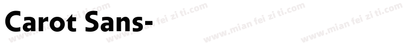 Carot Sans字体转换